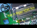 HDMI Port Repair