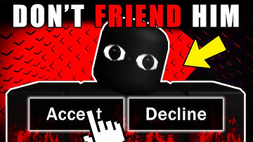 DO NOT FRIEND this ROBLOX PLAYER...