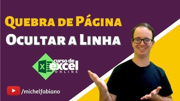 Como ocultar linha de Quebra de Página no Excel?