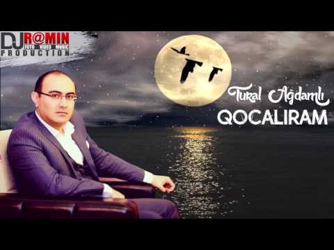 Tural Agdamli | Qocaliram | Audio |ᴴᴰ Dj R@min Production