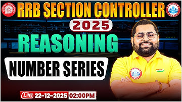 RRB Sectional Controller Reasoning Classes 2025 | Number series | Vineet Sir