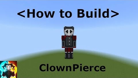 |How to Build ClownPierce (v.1)| Minecraft Skin Tutorials