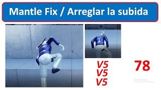 Serie ALS - 78 - Mantle Fix / arreglar escalar objetos.