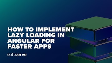 How to Implement Lazy Loading in Angular for Faster Apps