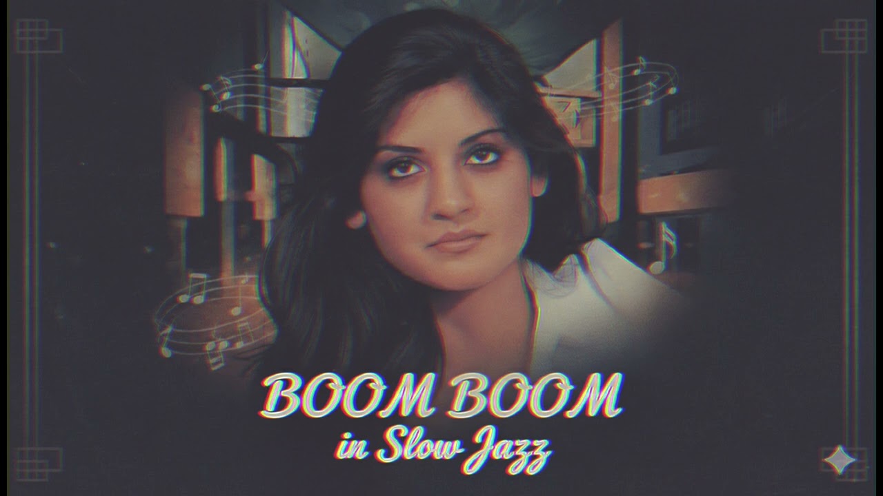 Boom Boom (Chill Slow Jazz Rendition)