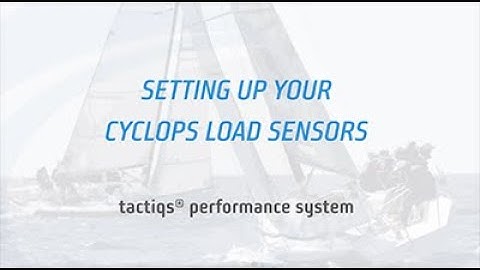 Setting up your Cyclops load sensors in the Tactiqs® Performance System.