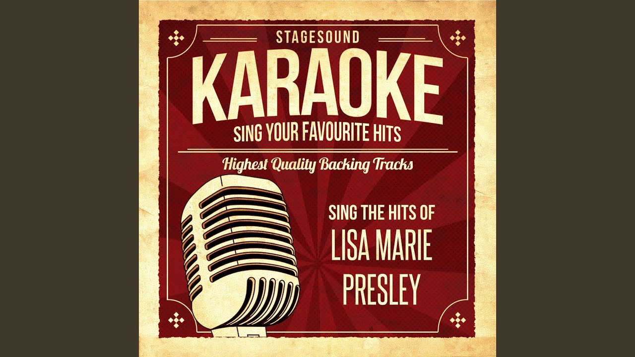 Lights Out (Originally Performed By Lisa Marie Presley) (Karaoke