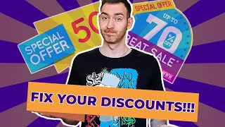 Your Discount Strategy SUCKS! Here's how to FIX IT