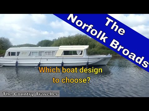 The Norfolk Broads - which style of boat to choose 2022? #travel2022