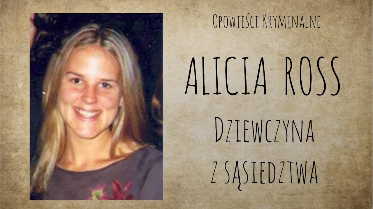Historia Alicii Ross || Dziewczyna z sąsiedztwa || Opowieści Kryminalne