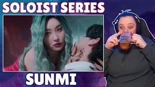 Soloist: Sunmi (이선미) Reaction pt.3 -TAIL, You Can't Sit With Us, Go or Stop, Heart Burn, Stranger MV