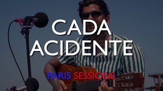 Fresno - Cada Acidente (PARIS SESSIONS) (Live)