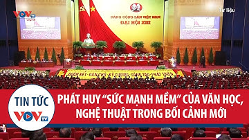Phát huy “sức mạnh mềm” của văn học, nghệ thuật trong bối cảnh mới