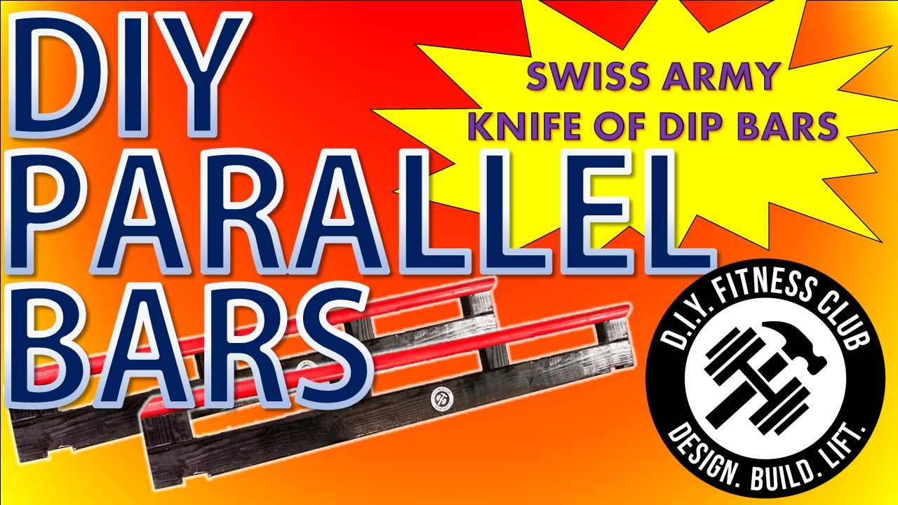 DIY Parallel Bars MultiFunctional Swiss Army Knife of Dip Bars