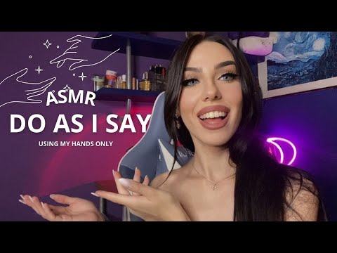ASMR - SEGUI LE MIE ISTRUZIONI PER DORMIRE, MA POSSO USARE SOLO LE MANI [ do as i say ]