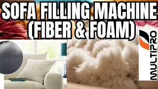 Creating the Perfect Sofa Filling Setup: From Fiber Opening to Foam Shredding And Stuffing