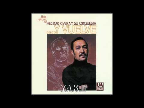 Hector Rivera=Ahi Viene La Lenguetera