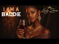 Lady Zaria: I am a baddie