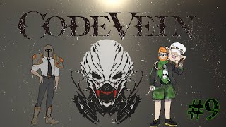 Getting destroyed by sliding tactics! Code Vein Part 9 w/ Office Paladin