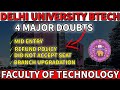 "Delhi University B.Tech Mid Entry Date & Refund policy , Withdrawl process "