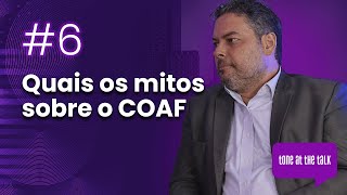 Quais São Os Mitos Sobre O Coaf? Tone At The Talk - Qms Brasil