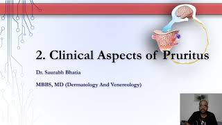 Part 2 - Clinical Aspects of Pruritus