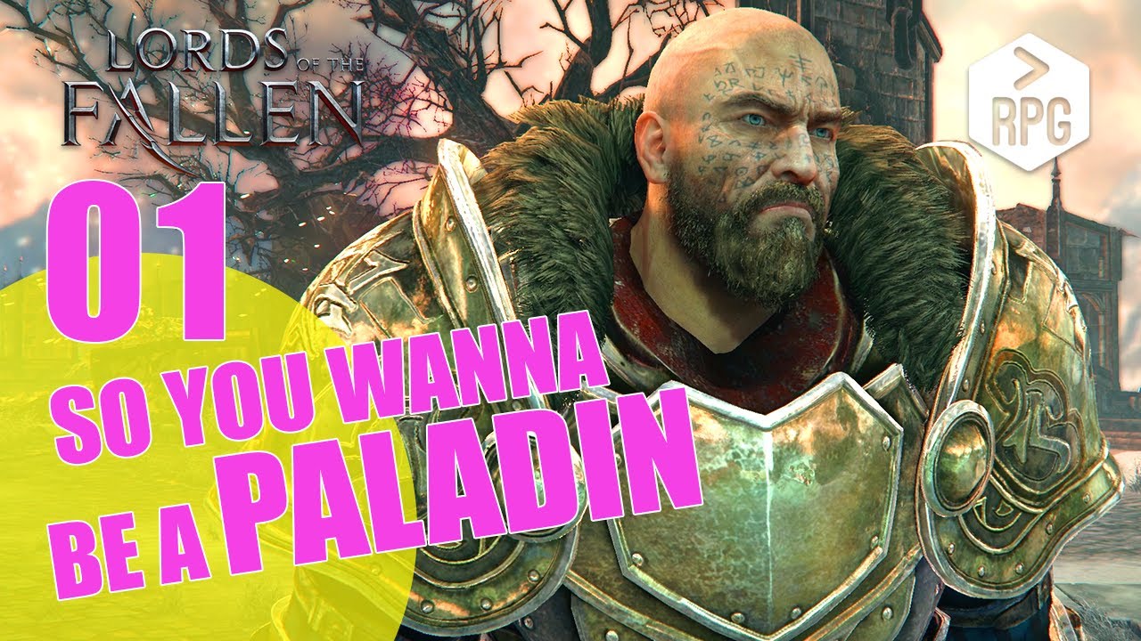 LORDS OF THE FALLEN - PALADIN BUILD EP.01 | KEYSTONE CITADEL | FULL GAME WALKTHROUGH [ PC GOTY ]