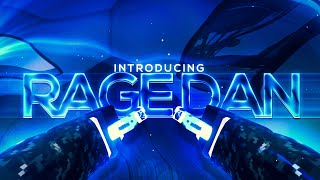 Introducing RaGe Dan by RaGe Brinty