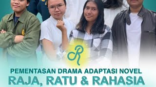 Drama Adaptasi Novel 'RAJA, RATU & RAHASIA' - XII MIPA 1