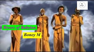 Boney M - Rivers of Babylon (Lyrics) #mysongs #BoneyM  #RiversofBabylon #Lyrics