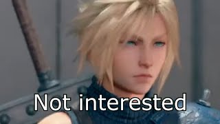 How to get Cloud Strife's attention...