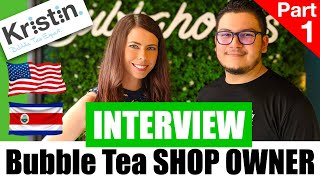 Part 1 ~ Real Owner Interview: Opening a Bubble Tea Shop