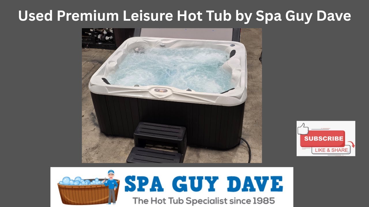 Used Premium Leisure Hot Tub by Spa Guy Dave - Best Used Hot Tubs