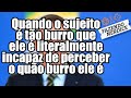 Efeito Dunning-Kruger: a Incapacidade de Perceber os Próprios Limites