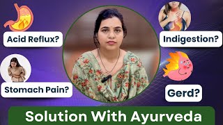 Chronic Gerd Gastritis Stomach Problems Acidity Ayurvedic Herbal Treatment