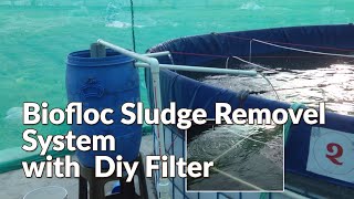 Biofloc Sludge Removal System with Advanced Filter without Water Exchange.