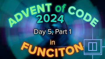 Advent of Code 2024 in Funciton: Day 5, Part 1