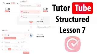 Structured - Lesson 7 - Setting Time and Duration for Tasks