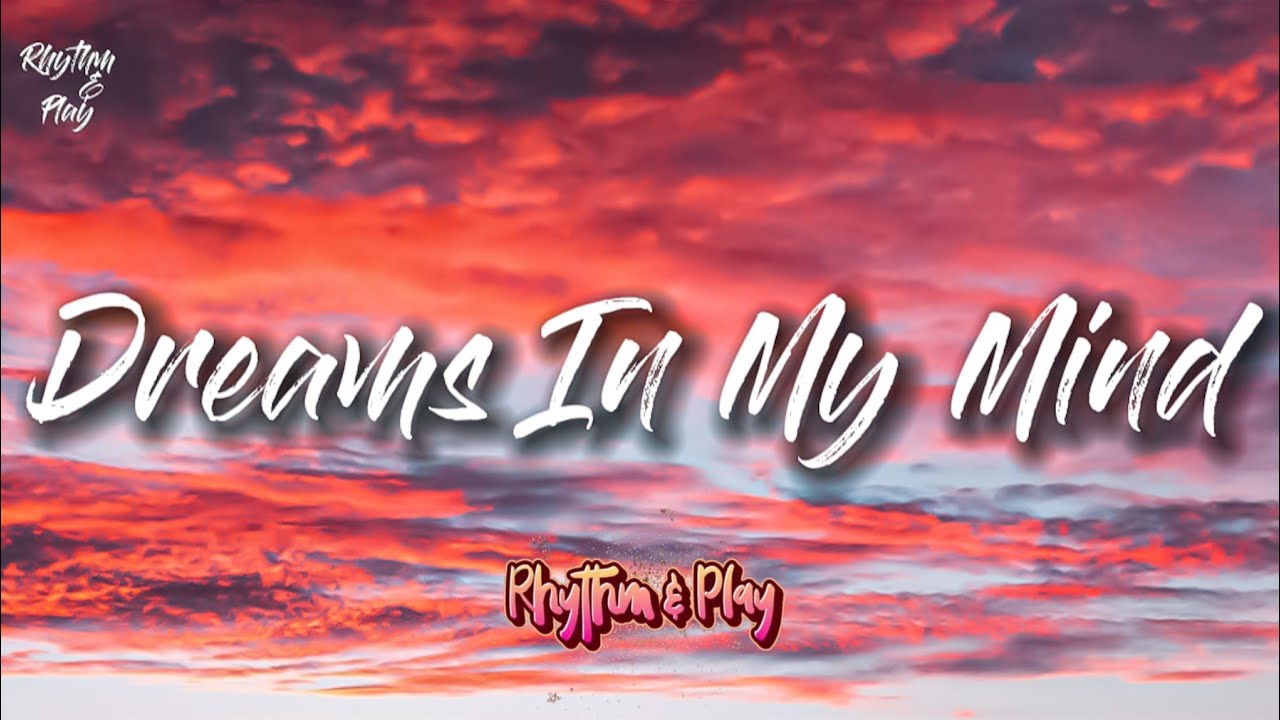 Dreams In My Mind (Official Song Lyrics) – New Song 2025 🌙🎶 - YouTube