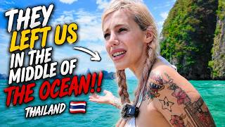 They Left Us in the Middle of the Ocean!! Thailand 🇹🇭