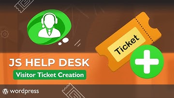 How to visitor create ticket in JS Help Desk - The most powerful help desk plugin for WordPress