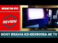 Sony Bravia KD-65X9005A - 4K TV video review