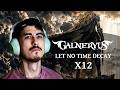 LET NO TIME DECAY | GALNERYUS REACT X12 (+ Call of the Horizon)