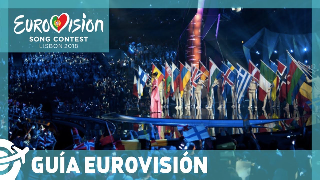 GuÍa EurovisiÓn Con Todo Lo Que Necesitas Saber Youtube