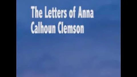 "Anna Calhoun Clemson" by Stephen Quigley (Kairos ...