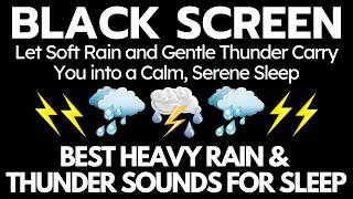 Let Soft Rain and Gentle Thunder Carry You into a Calm, Serene Sleep | Beat Insomnia - BLACK SCREEN screenshot 1