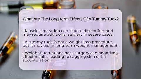 What Are The Long-term Effects Of A Tummy Tuck? - The Operating Table