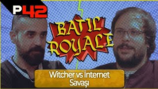 BATIL ROYALE #5 - WITCHER VS INTERNET w/Geekyapar