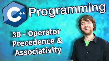 C++ Programming Tutorial 30 - Operator Precedence and Associativity