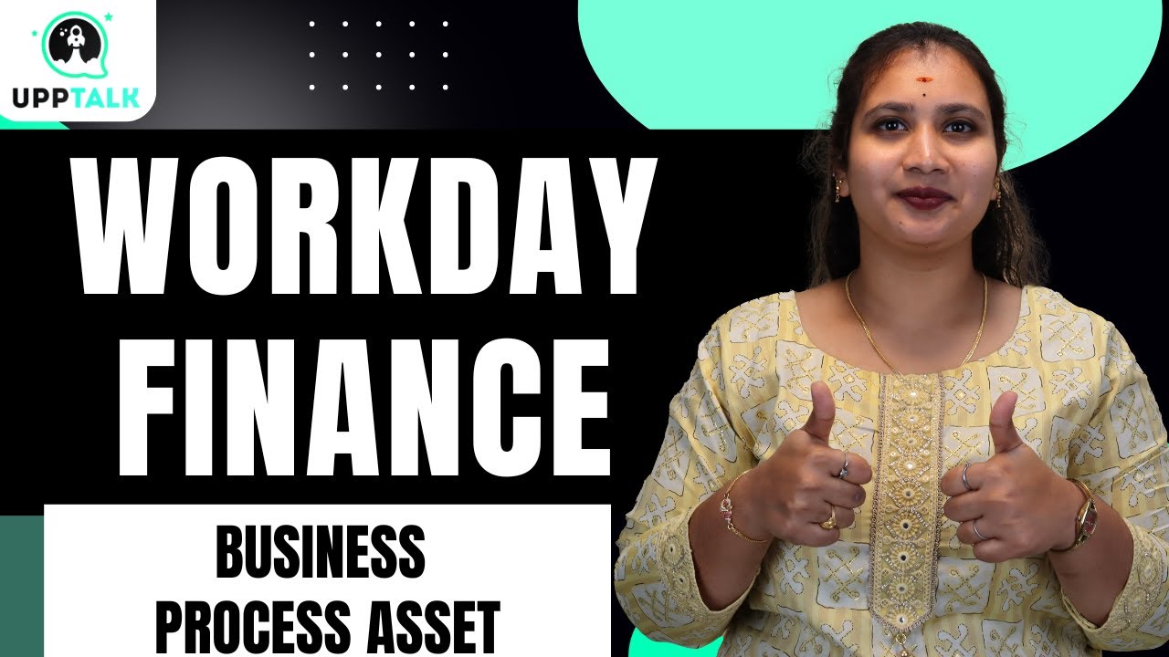 Workday Finance Business Process Asset | Business Process Asset Workday Finance | Workday | UppTalk